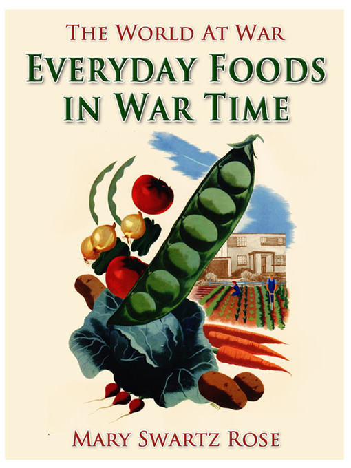 Title details for Everyday Foods in War Time by Mary Swartz Rose - Available